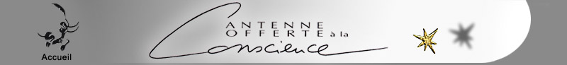 Antenne Offerte � la conscience